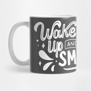 Wake up and smile Mug